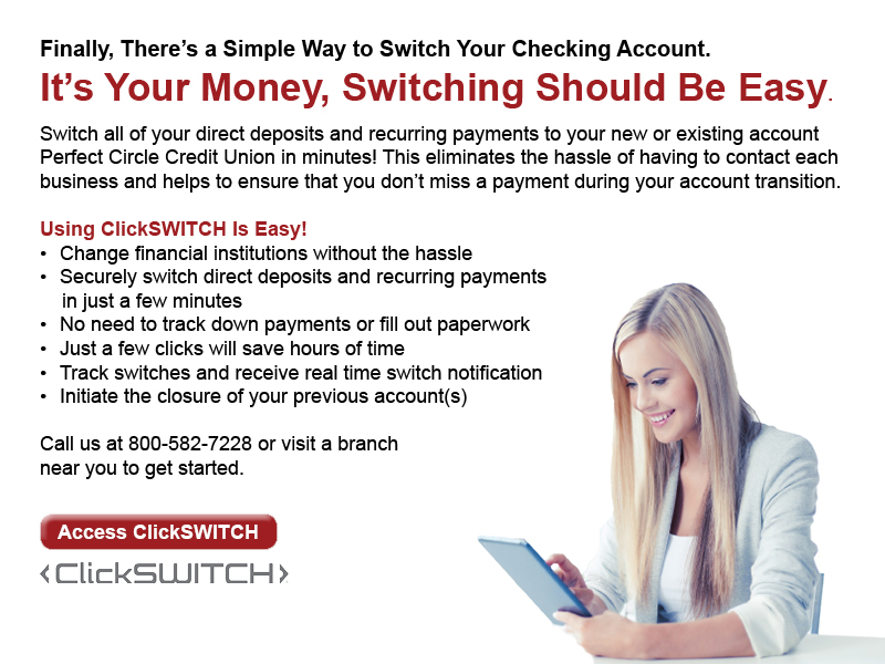 Call 800-582-7228 to Switch to PCCU with ClickSwitch!